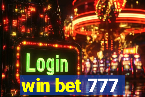 win bet 777